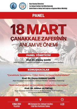 “18 Mart Çanakkale Zaferinin Anlam ve Önemi” Paneli
