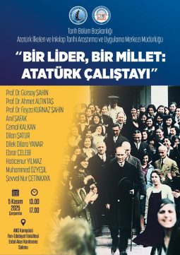 “Bir Lider, Bir Millet: Atatürk” Çalıştayı