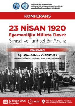 “Egemenliğin Millete Devri: Siyasal ve Tarihsel Bir Analiz”Konferans
